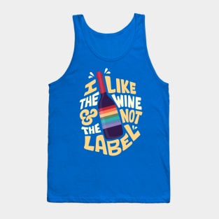 I like the wine Tank Top